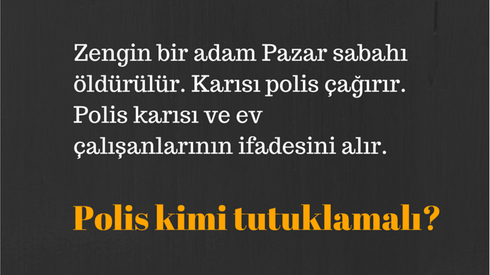 Akıl Oyunu: Katili Bulabilecek Misiniz?