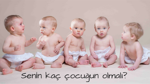 Senin Kaç Çocuğun Olmalı?